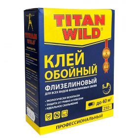 Клей обойный TITAN WILD (флизелин) 250г (до 40м2)
