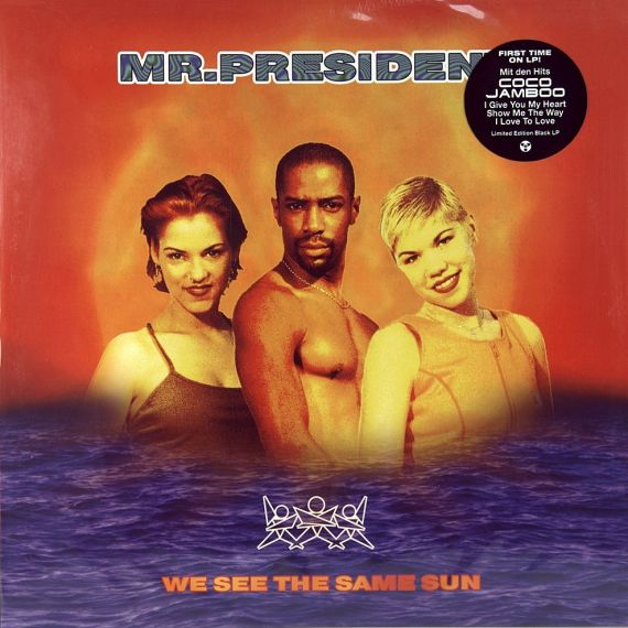 Mr. President – We See The Same Sun - 1996