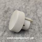 Ручка регулятора длины стежка Brother PX (б/у). Диаметр 37,3 мм; высота 36,5 мм; диаметр отверстия под ось 7 мм.     Цена 103 руб.