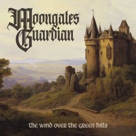 MOONGATES GUARDIAN - The Wind Over The Green Hills