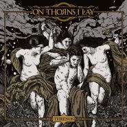 ON THORNS I LAY – Threnos (DIGIPACK CD)