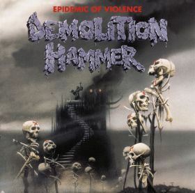 DEMOLITION HAMMER - Epidemic Of Violence 1992, Фоно, thrash metal