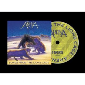 ARENA - Songs From The Lion’s Cage - Remastered 30th anniversary reissue CD DIGIPAK