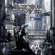 IRON SAVIOR - Megatropolis 2.0 2015