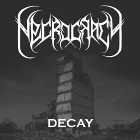 NECROCRACY - Decay