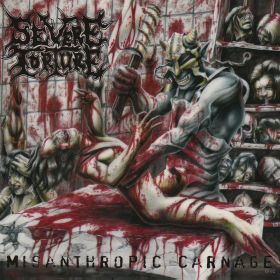 SEVERE TORTURE - Misanthropic Carnage