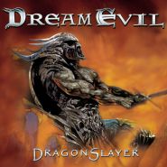 DREAM EVIL - Dragonslayer