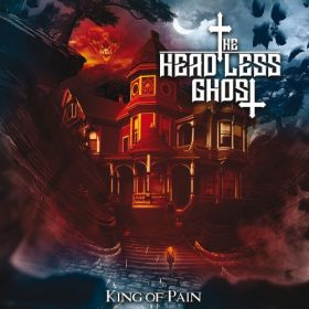 THE HEADLESS GHOST - King Of Pain