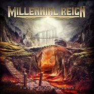 MILLENNIAL REIGN - The Great Divide