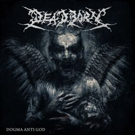 DEADBORN - Dogma Anti God